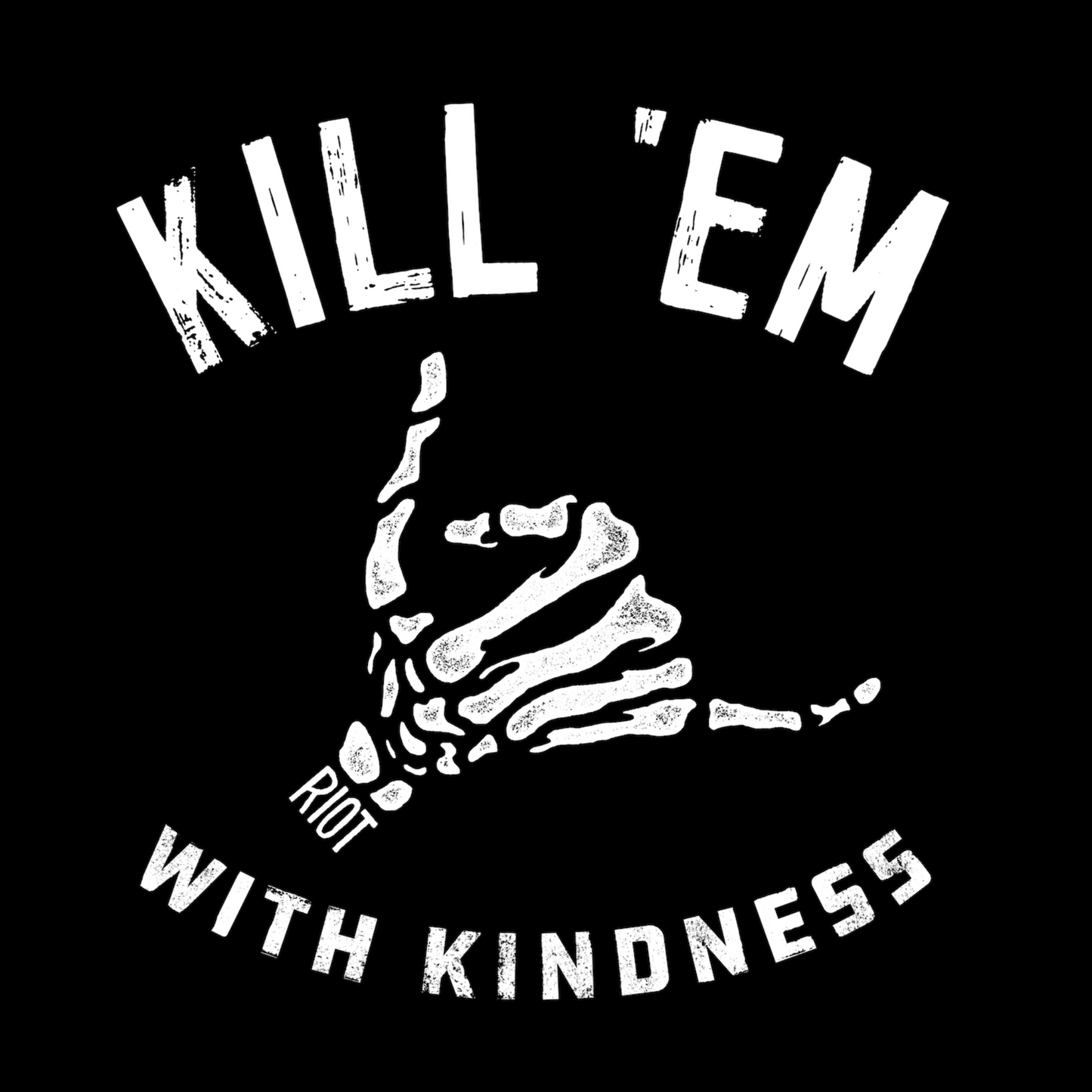 Kill 'Em With Kindness Long Sleeve Tee